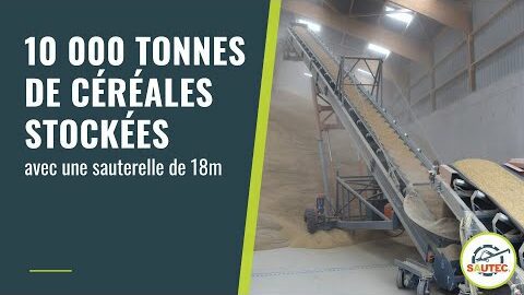 10 000 tonnes de céréales stockées avec une sauterelle de 18m